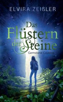Paperback Das Flüstern der Steine: Gemstone Caverns 1 [German] Book