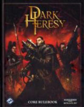 Hardcover Dark Heresy: Roleplaying in the Grim Darkness of the 41st Millennium Book