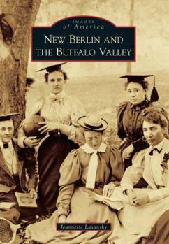 Paperback New Berlin and the Buffalo Valley Book