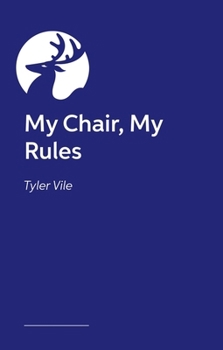 Hardcover My Chair, My Rules Book