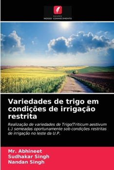 Paperback Variedades de trigo em condições de irrigação restrita [Portuguese] Book