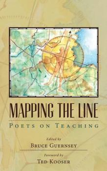 Paperback Mapping the Line: Poets on Teaching Book