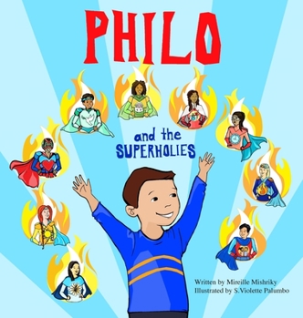 Hardcover Philo and the SuperHolies Book