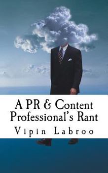 Paperback A PR & Content Professional's Rant Book