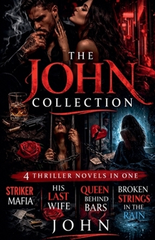 Paperback The John Collection: 4 Thriller Novels In One Book
