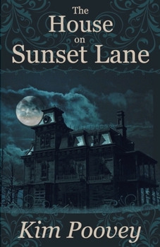 The House on Sunset Lane