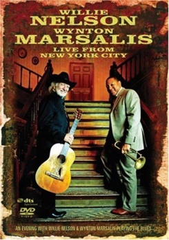 DVD Willie Nelson & Wynton Marsalis: Live From Jazz at Lincoln Center New York Book