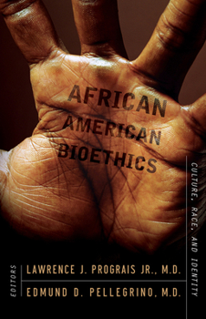 Paperback African American Bioethics: Culture, Race, and Identity Book