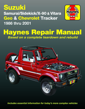 Paperback Suzuki Samurai 1986-95, Sidekick 1989-98, X-90 1996-98 & Vitara 1999-01, Geo Tracker 1986-97 & Chevrolet Tracker 1998-01 Book