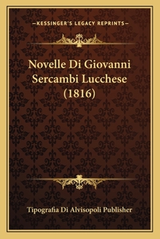 Paperback Novelle Di Giovanni Sercambi Lucchese (1816) [Italian] Book