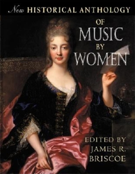 Paperback New Historical Anthology of Music by Women Book