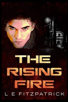 The Rising Fire - Book #4 of the Reachers