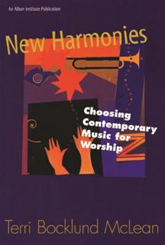 Hardcover New Harmonies: Choosing Contemporary Music for Worship Book