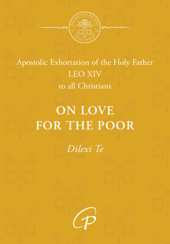 Paperback On Love for the Poor / Dilexi Te Book