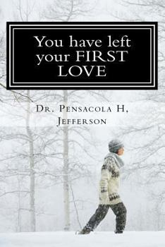 Paperback You Have Left Your First Love Book
