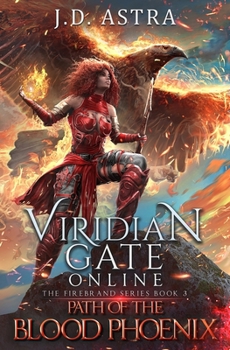 Viridian Gate Online: The Lich Priest - Book #3 of the Firebrand