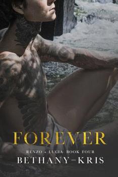 Forever - Book #4 of the Renzo + Lucia