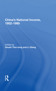 Hardcover China's National Income, 1952-1995 Book