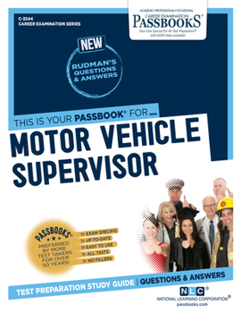 Paperback Motor Vehicle Supervisor (C-3544): Passbooks Study Guide Volume 3544 Book