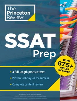 Paperback Princeton Review SSAT Prep: 3 Practice Tests + Review & Techniques + Drills Book