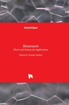 Hardcover Biosensors: Micro and Nanoscale Applications Book