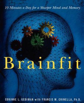 Paperback Brainfit: 10 Minutes a Day for a Sharper Mind and Memory Book