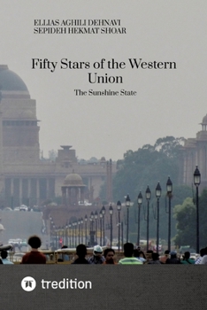 Fifty Stars of the Western Union: The Sunshine State