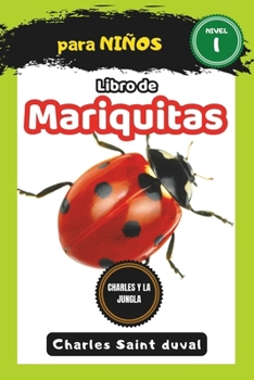 Charles y la Jungla: Libro de mariquitas para niños