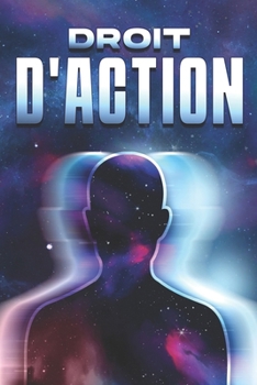 Paperback Droit d'Action: Les lois de l'univers #26 [French] Book
