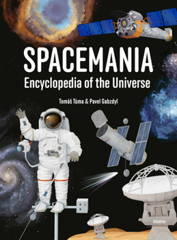 Hardcover Spacemania: Encyclopedia of the Universe Book