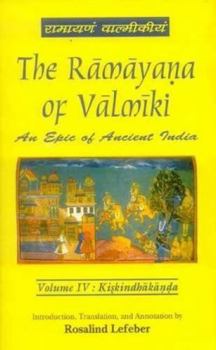 Hardcover The Ramayana of Valmiki: v. 4: Kiskindhakanda Book