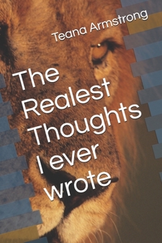 Paperback The Realest Thoughts I ever wrote Book