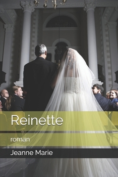 Reinette: roman (French Edition)