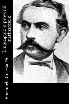 Paperback Linguaggio e proverbi marinareschi [Italian] Book