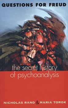 Paperback Questions for Freud: The Secret History of Psychoanalysis Book