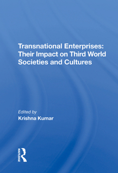 Hardcover Transnational Enterprises: Their Impact on Third World Societies and Cultures Book