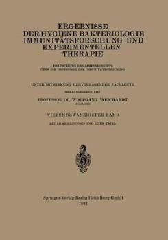 Paperback Ergebnisse Der Hygiene Bakteriologie Immunitätsforschung Und Experimentellen Therapie: Fortsetzung Des Jahresberichts Über Die Ergebnisse Der Immunitä [German] Book