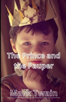 Paperback The Prince and the Pauper Illustrated Book