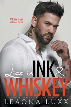 Lies in Ink & Whiskey (Book 7 (the Daly's)