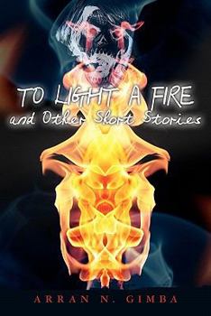 Paperback To Light a Fire and Other Short Stories Book