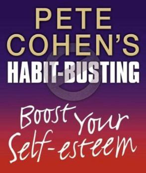 Paperback Boost Your Self-esteem (Habit Busting) Book