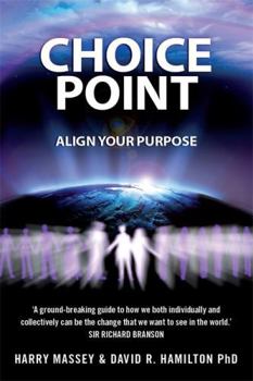 Paperback Choice Point: How to Master the Matrix. Harry Massey with Sasha Allenby Book
