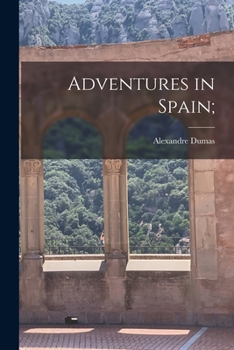 Adventures in Spain