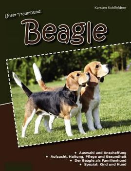 Paperback Unser Traumhund: Beagle [German] Book