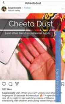 Paperback Cheeto Dust: (and other blood on millennial hands) Book