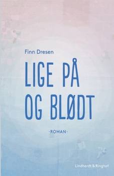 Paperback Lige p? og bl?dt [Danish] Book
