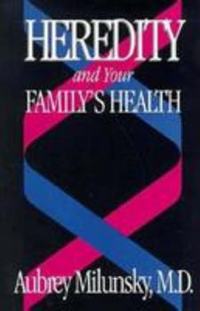 Paperback Heredity and Your Family's Health Book