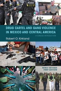 Paperback Drug Cartel and Gang Violence in Mexico and Central America: A Concise Introduction Book