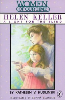 Paperback Helen Keller: A Light for the Blind Book