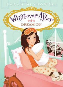 Hardcover Dream on (Whatever After #4) Book